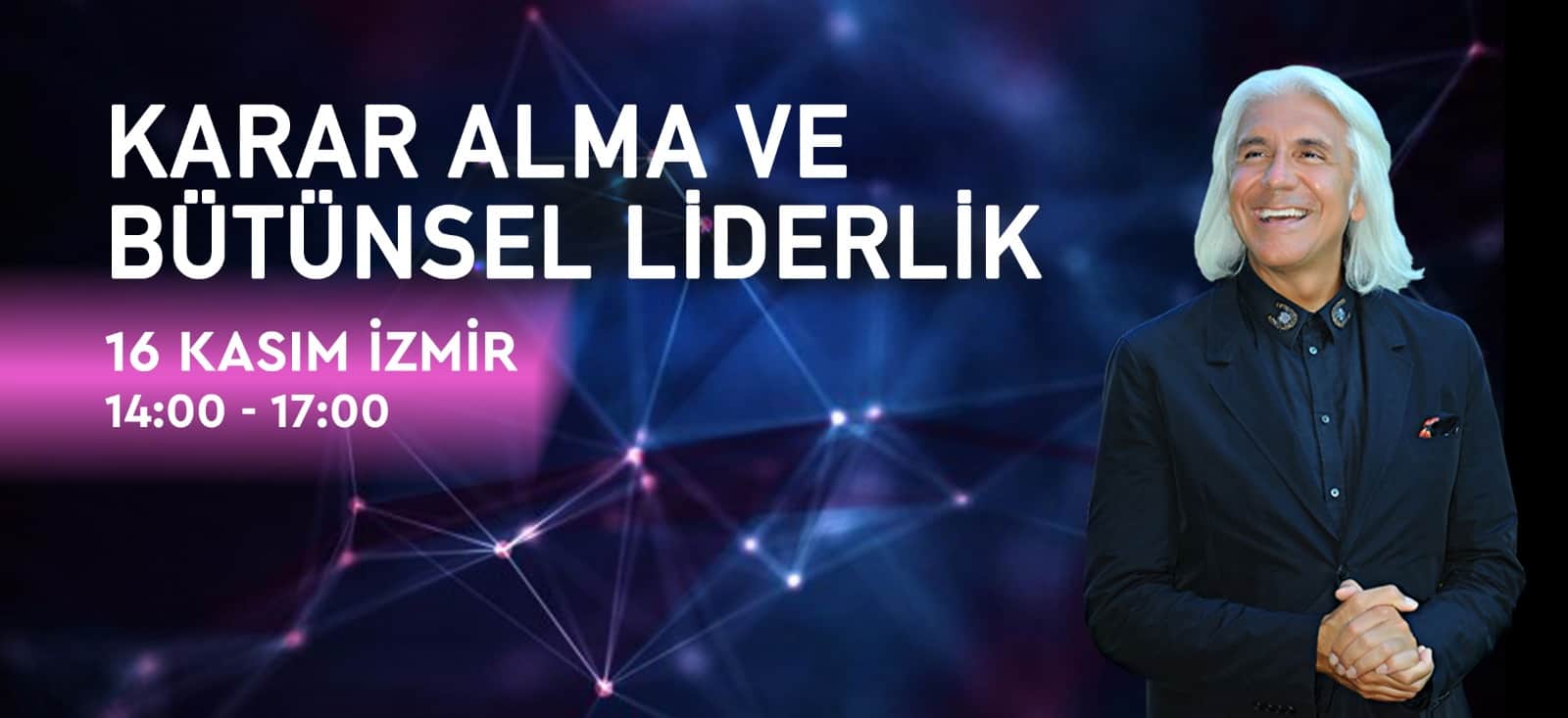 Karar Alma ve Bütünsel Liderlik - İzmir