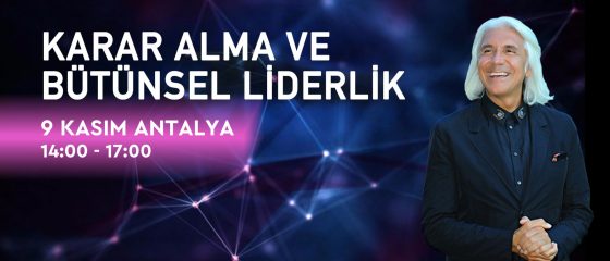 Karar alma ve Bütünsel Liderlik