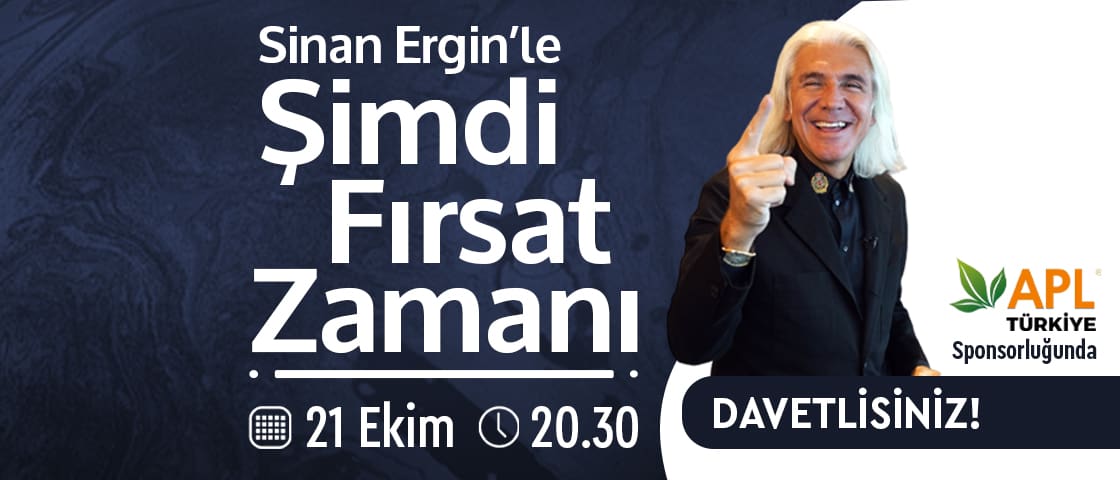 Sinan Ergin'le Şimdi Fırsat Zamanı