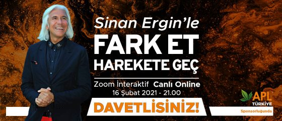 Sinan Ergin’le Fark Et Harekete Geç