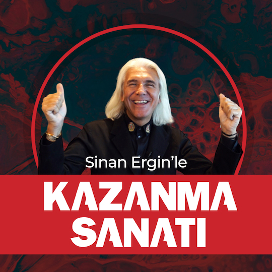 Sinan Ergin’le Kazanma Sanatı