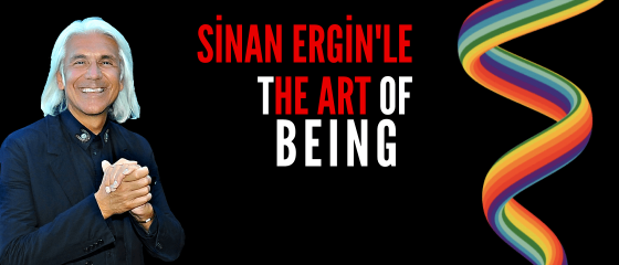 The Art Of Being – İstanbul