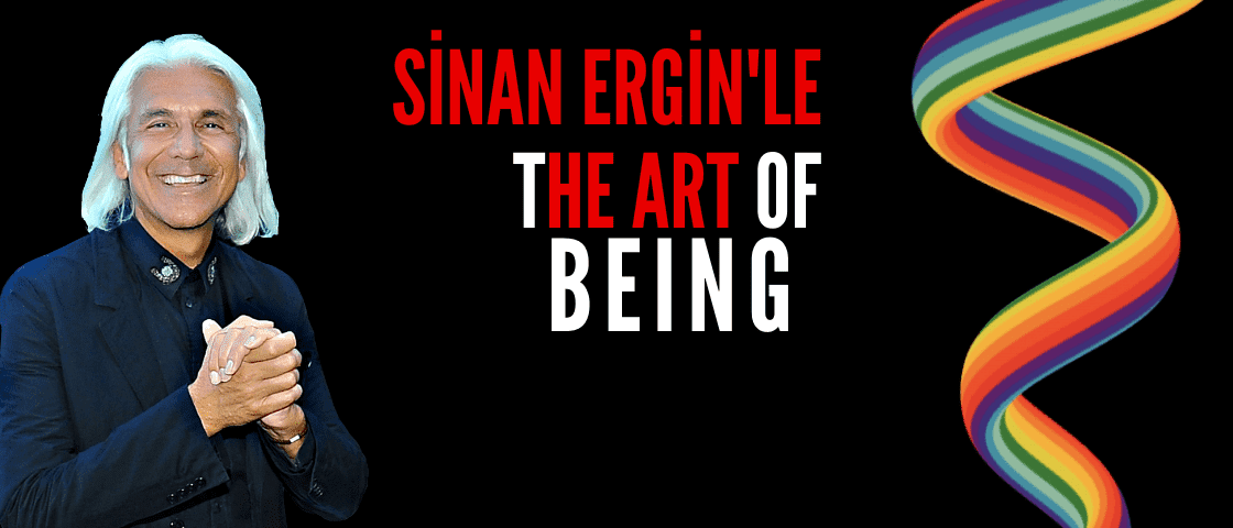 The Art Of Being - İstanbul