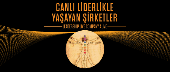 Canlı Liderlikle Yaşayan Şirketler