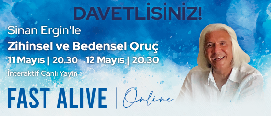 Sinan Ergin’le Fast Alive – Online