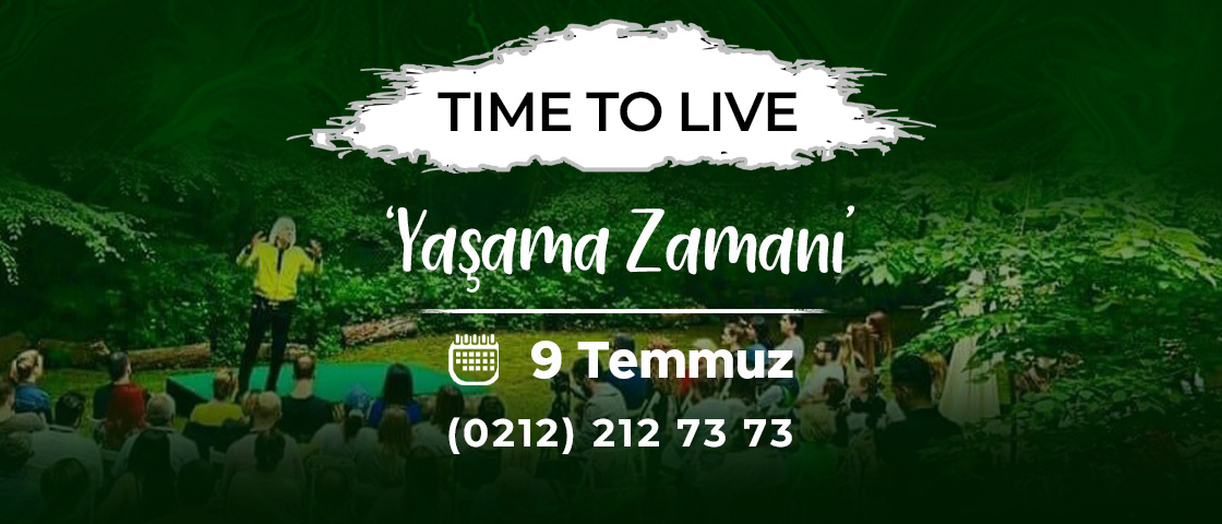 Time To Live - İstanbul