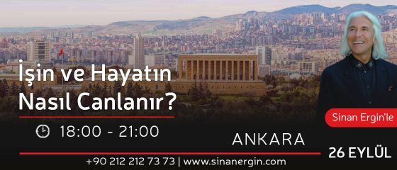 İşin ve Hayatın Nasıl Canlanır – Ankara