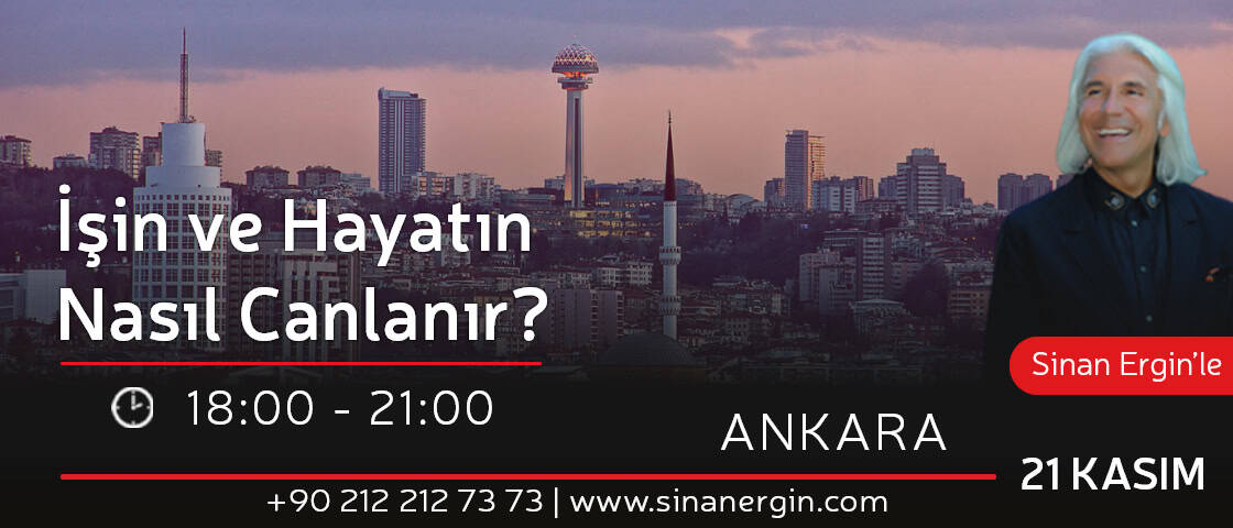İşin ve Hayatın Nasıl Canlanır – Ankara