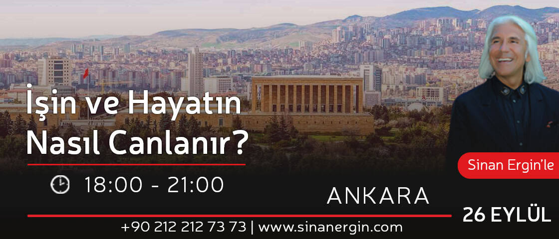 İşin ve Hayatın Nasıl Canlanır – Ankara