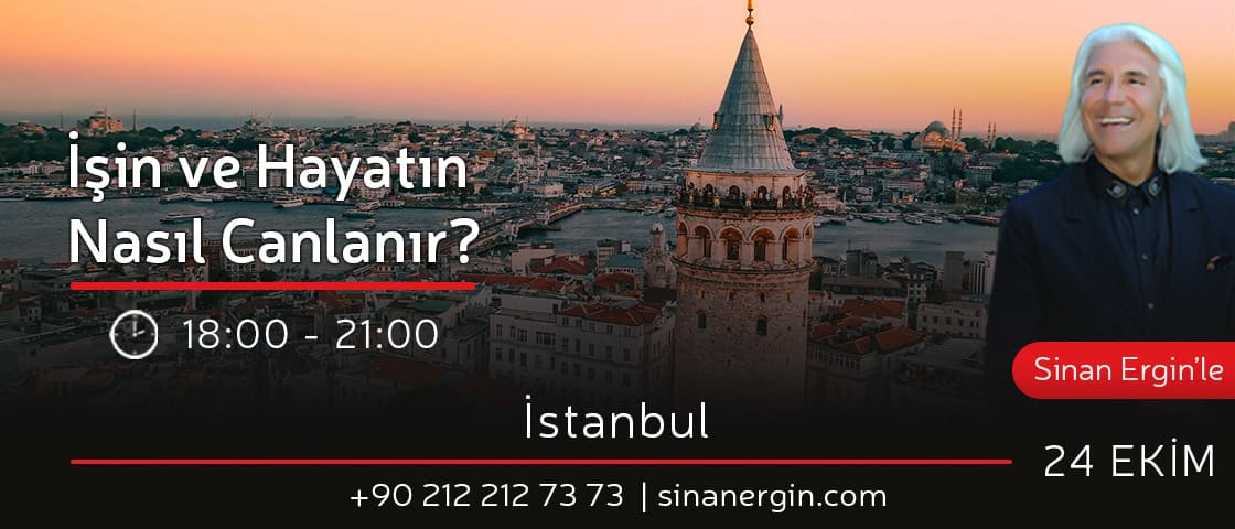 İşin ve Hayatın Nasıl Canlanır – İstanbul